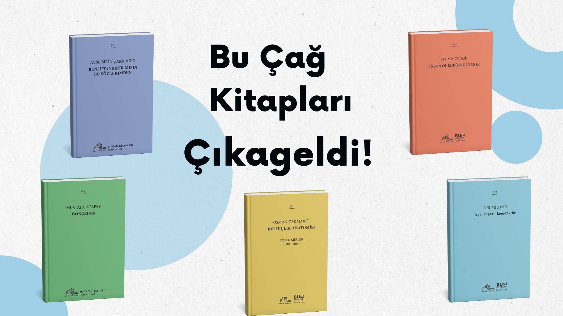 Bu Çağ Kitapları Çıkageldi!
